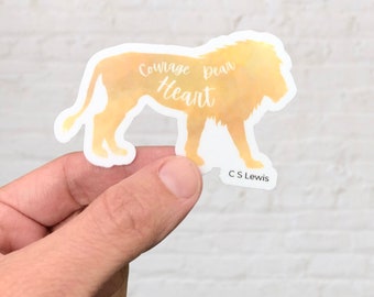 Aslan Sticker | Vinyl Narnia Sticker | C S Lewis decal | Courage Dear Heart Quote