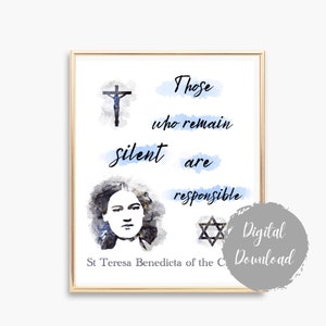 Saint Edith Stein Digital Download | St Teresa Benedicta of the Cross Quote | Those Who Remain Silent Are Responsible | Confirmation Gift