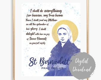 St Bernadette Soubirous Digital Download | Confirmation Gift | Our Lady of Lourdes Print | Saint Quote Art