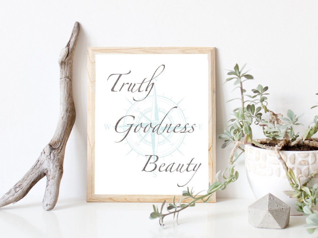 Truth Goodness and Beauty Print | Internal Compass Art | Transcendentals | Classical Philosophy Print | Classical Education Art
