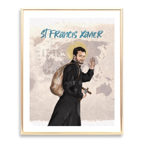 St Francis Xavier Fine Art Print | Saint Art | Confirmation Print | Jesuit Missionary Art