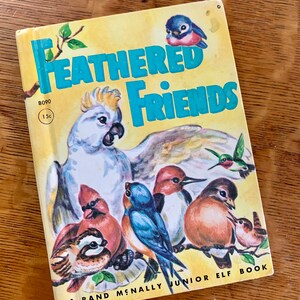 Vintage Feathered Friends Junior Elf Book Right 1957 Rand McNally HC Mabel Watts Marge Opitz