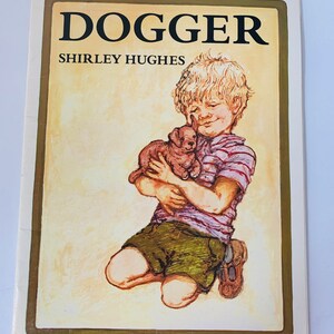 Dogger, vintage 90s softcover childrens book, written and illustrated by Shirley Hughes image 1