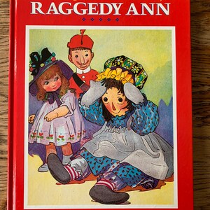 Vintage The Original Adventures of Raggedy Ann by Johnny Gruelle 1988 production by Derrydale books