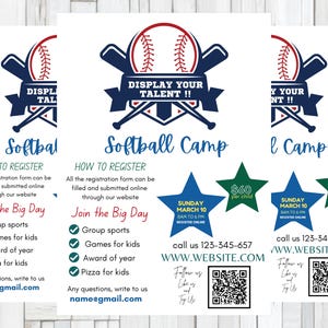 May include: A flyer for a softball camp featuring a baseball graphic with crossed bats and the text DISPLAY YOUR TALENT. It includes registration details, a schedule for Sunday March 10, a QR code, and contact information including a phone number and email.