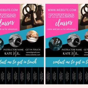 May include: A pink and blue flyer advertising fitness classes. The flyer features the text "WWW.WEBSITE.COM FITNESS classes come and join us for adventure" and the name "KATE Mille" as the instructor. The flyer also includes contact information for the instructor.