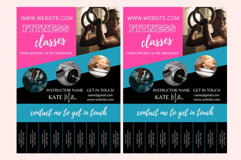 May include: A pink and blue flyer advertising fitness classes. The flyer features the text "WWW.WEBSITE.COM FITNESS classes come and join us for adventure" and the name "KATE Mille" as the instructor. The flyer also includes contact information for the instructor.