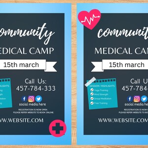 May include: Two identical posters with a blue border promoting a community medical camp. The posters have a dark blue background with white text, including "Community Medical Camp" and "15th March." A pink heart with a heartbeat graphic is in the upper left corner. The posters also include a phone number and website.