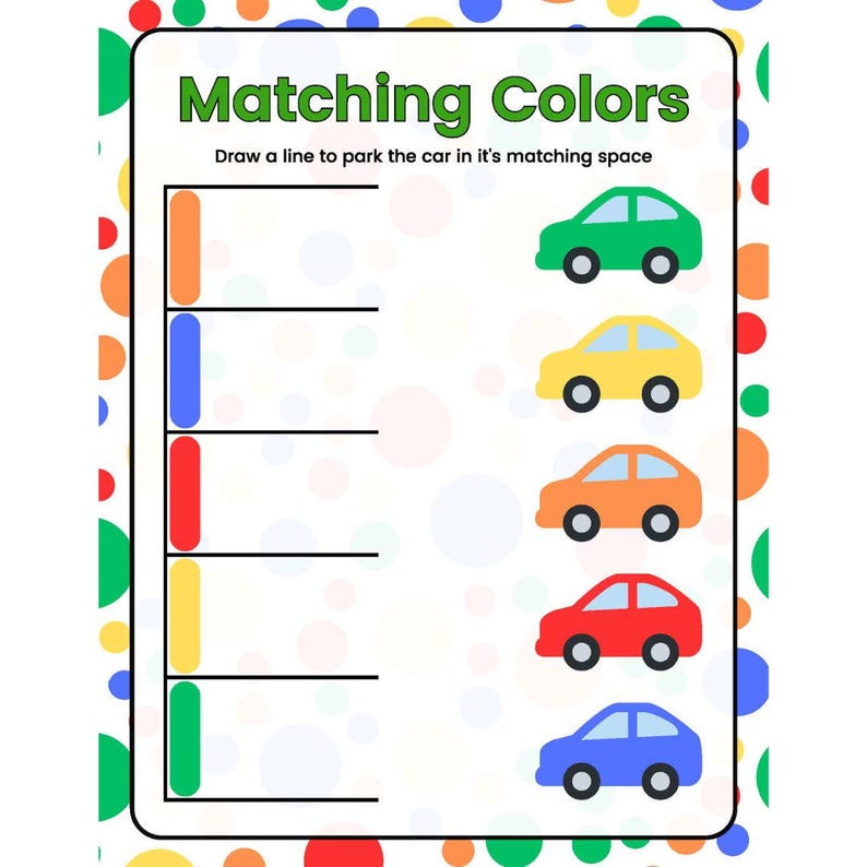 May include: A worksheet with the title "Matching Colors" and instructions to draw a line to park the car in its matching space. There are five colored cars and five colored spaces to match.