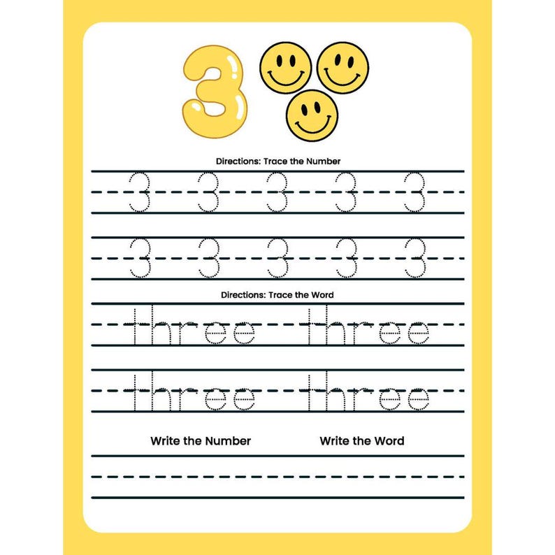 May include: A printable worksheet for kids to practice tracing the number 3 and the word "three". The worksheet features a yellow number 3 and three yellow smiley faces.