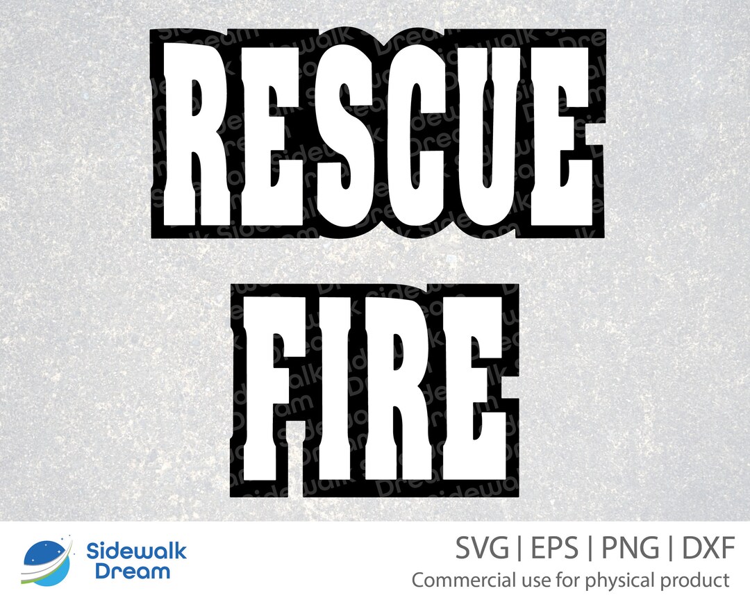 Fire Svg Rescue Svg Fire Rescue Svg Fireman Svg Firefighter Svg Etsy