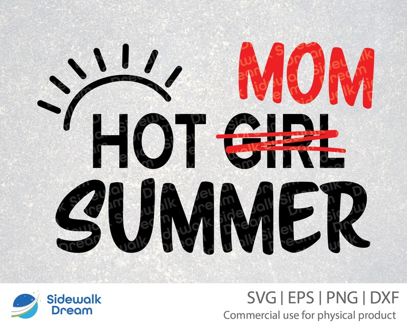 Hot Mom Summer Svg Hot Girl Summer Svg Summertime Svg - Etsy