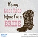 Cowboy Bride Svg Cowgirl Bride Svg Last Ride Svg Last - Etsy