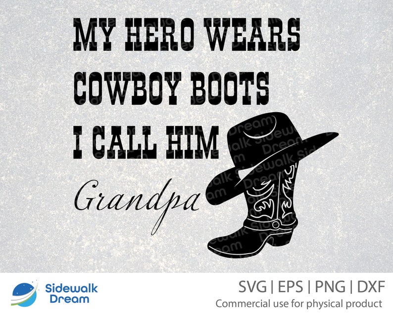 Cowboy Boot Svg Cowboy Grandpa Grandpa Quote Cowboy Etsy