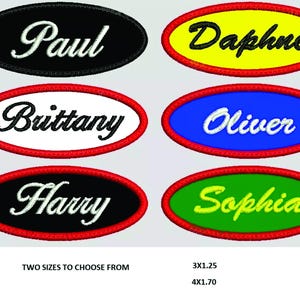 May include: Embroidered oval patches with names: Paul, Daphne, Brittany, Oliver, Harry, and Sophia. Each patch has a different background colour and name in a contrasting colour. The patches are outlined in red and black. Text at the bottom reads "TWO SIZES TO CHOOSE FROM" and dimensions.