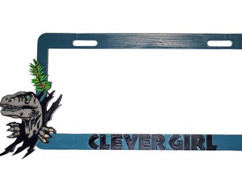 Hand Painted "Clever Girl" Jurassic Park Novelty License Plate Frame