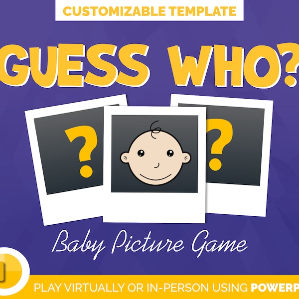 Guess Who Baby Picture Game Customizable Template | PowerPoint Games for Zoom Meeting | Baby Shower Game | Virtual Icebreaker Game