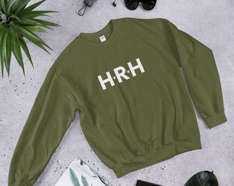 HRH Sweatshirt (Olive Green) // A Collection Inspired by The Royal Family - Her Royal Highness Sweatshirt, Royal Sweatshirt, Royalty