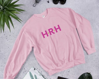 HRH Sweatshirt (Pink) // A Collection Inspired by The Royal Family - Her Royal Highness Sweatshirt, Royal Sweatshirt, Royalty Sweatshirt