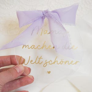 Geschenk zu Muttertag | Muttertagsgeschenk | Acrylscheibe mit Schleife | Kleinigkeit | personalisierbares Geschenk