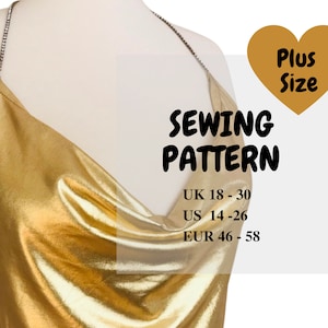 Plus Size Cowl Neck Cami Top Padrão de Costura | Tamanho do Reino Unido 18 - 30 | Tamanho EUA 14 - 26 | Impressão instantânea para download em casa A4, Carta dos EUA