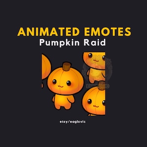 Puede incluir: Emotes animados con personajes de calabaza con caras lindas. Los emotes están en un marco cuadrado con el texto "Animated Emotes Pumpkin Raid" encima del marco y "etsy/eaglovic" debajo del marco.