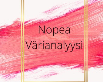 Värityyppisi - Tunnista omat parhaat värisi - Värianalyysi - 4 vuodenaikaa - Värikartat - Vuodenaika värisi- Väriopas - Colour analysis