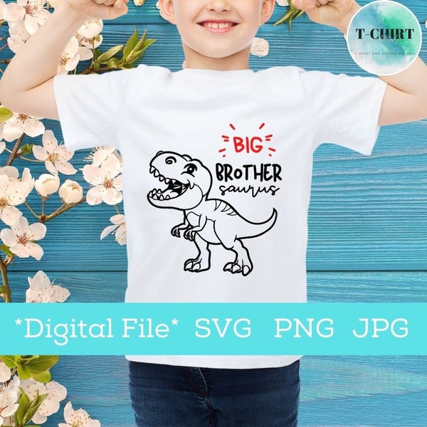 Big Brother saurus SVG, Borther Dinosaur svg, Baby Brother Svg,Dino SVG,baby boy SVG, kids svg, Dinosaur Cut Files for shirt