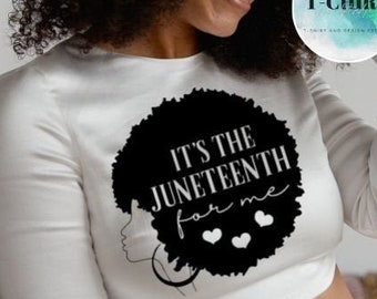 It's the Juneteenth for me svg,freeish svg,Black history svg,Afro woman Juneteenth svg,Digital file png fot woman Tshirt mug,cricut cut file