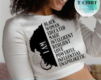 I'm black woman,educated,magic,unapologetic svg,Afro woman svg,Black history svg,Juneteenth svg,Digital file png fot Tshirt mug,cricut file