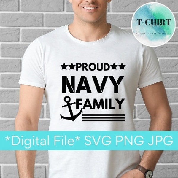 proud navy family svg,Navy family svg,Navy svg,Digital file png jpg for Tshirt,Cricut cut file.