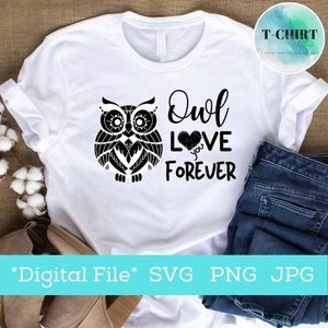 Owl Love You Forever svg, Kids Design cut file, Fichier numérique png svg jpg pour tshirt, mug,Cricut SVG