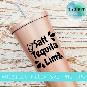 Salt tequila lime svg,Summer svg,Tequila Svg,Cocktail Svg,Digital file png jpg for tshirt,tumbler,Cricut cut file