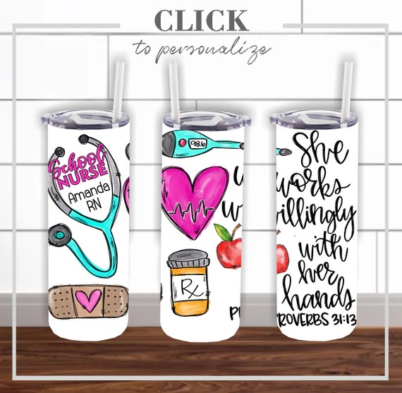 Nurse Tumbler with Straw - Gift for Nurse - Personalized Cup for Nurse