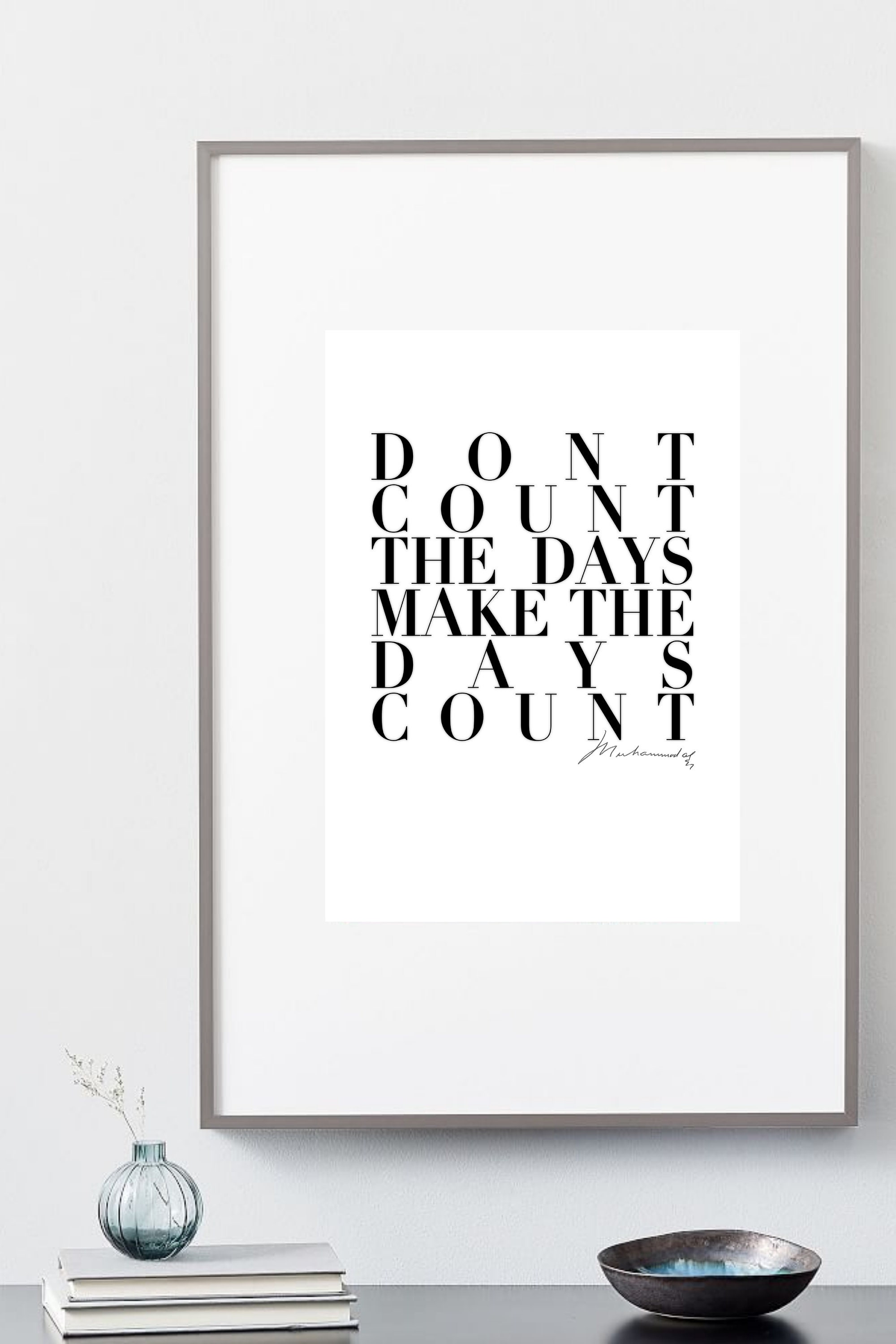 DONT COUNT the days make the days count Sign Wall Art Decor Etsy