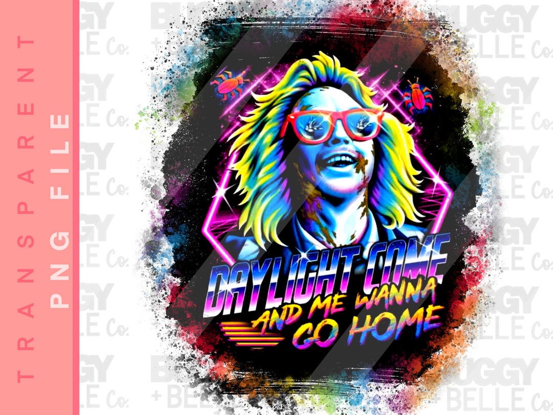 Daylight Come And Me Wan Go Home Lyrics Daylight Comes and Me Wanna Go Home PNG File, Screen Print Transfer