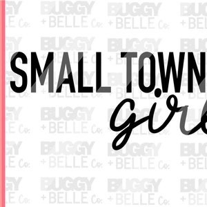Könnte beinhalten: Schwarzweißes Grafikdesign mit dem Text "SMALL TOWN girl".