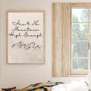 Aint No Mountain High Enough, Wall Art, Home Decor, Digital Print, Wall Hanging, Country Style, Farmhouse