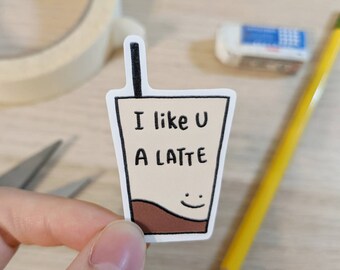 I Like U A Latte Coffee Sticker - Cute Food Pun Decal | Funny Romantic Waterproof Decor for Laptop, Water Bottle, Journal, Couple Gift