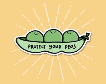 Protect Your Peas (Peace) Sticker - Cute Food Pun Waterproof Decal | Mental Health & Self Care Reminder for Kindle, Laptop, Water Bottle