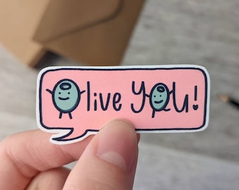 Olive You Vinyl Sticker - Cute Food Pun Sticker | Funny Romantic Waterproof Decal for Laptop, Water Bottle, Journal, Kindle