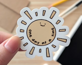 One Day at a Time Sticker - Cute Smiling Sun Waterproof Die-Cut Sticker | Encouraging Mental Health Quote Motivational Journal Laptop Decal