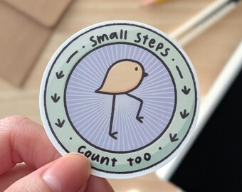 Small Steps Count Too Chicken Sticker – Motivational Waterproof Cute Decal for Water Bottle, Laptop, Journal, Mental Health Reminder Gift