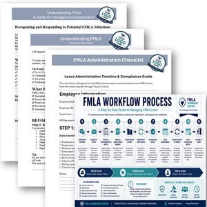 May include: A set of four white informational documents titled Understanding FMLA, FMLA Administration Checklist, and FMLA Workflow Process. The documents feature blue headers, text, numbered steps from 1 to 11, and a FMLA Command Center logo.