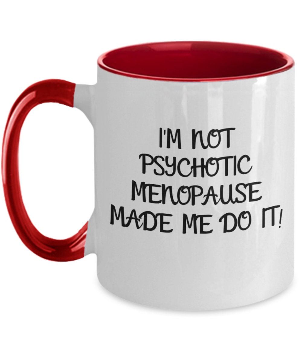 Menopause Mug / Hot Flash Gift / Menopause Gift / Hot Flash Etsy