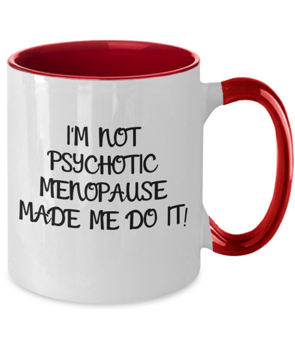 Menopause Mug / Hot Flash Gift / Menopause Gift / Hot Flash Etsy