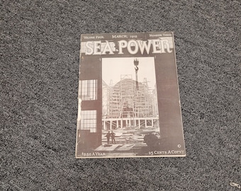 Sea Power Magazine- March 1918- Volume Four