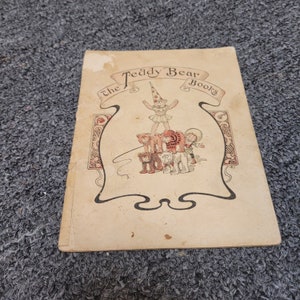 Antique 1907 The Teddy Bear Books- Robert D. Towne