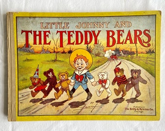 Little Johnny and the Teddy Bears by Robert D. Towne -- 1907 First Edition