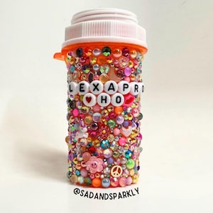 Lexapro h* • BEDAZZLED • empty reusable bottle, dopamine decor, mental health, bling
